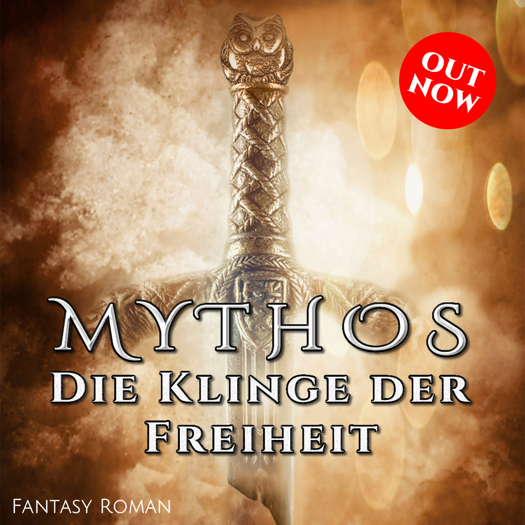 Mythos – Die Klinge der&nbsp;Freiheit